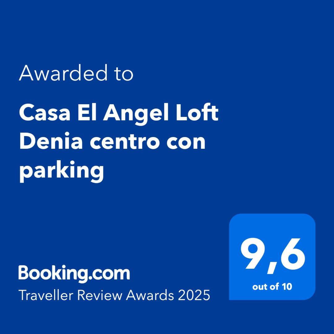 Casa El Angel Loft Denia Centro Con Parking Apartment ภายนอก รูปภาพ